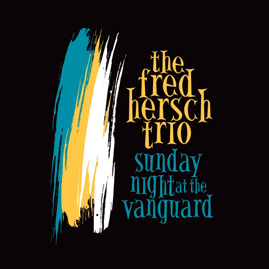 Fred Hersch - Alone at the Vanguard